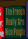 The French Really Are Nice People.png
