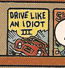 Drive Like an Idiot III.png