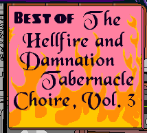 Best of the Hellfire and Damnation Tabernacle Choire, Vol. 3.png