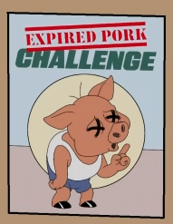 Expired Pork Challenge.png