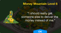 Tapped Out Money Mountain Level 6.png