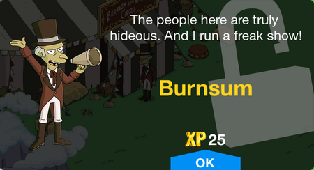 The people here are truly hideous. And I run a freak show!