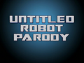 Untitled Robot Parody.png