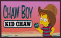 Chaw Boy Kid Chaw.png