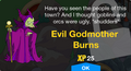 Evil Godmother Burns Unlock.png