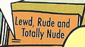 Lewd, Rude and Totally Nude.png