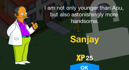 I am not only younger than Apu, but also astonishingly more handsome.