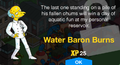 Water Baron Burns Unlock.png