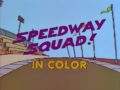 Speedway Squad! In Color.png
