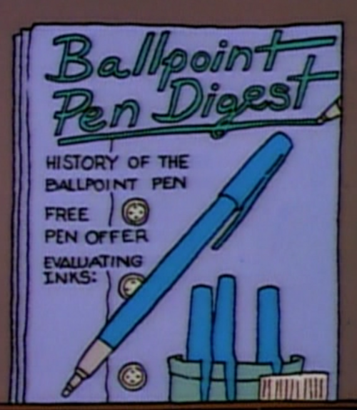 Ballpoint Pen Digest Wikisimpsons, the Simpsons Wiki