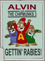 Alvin and the Chipmunks 3 Gettin' Rabies.png