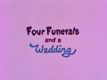 FourFuneralsWedding.png