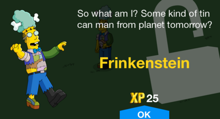 So what am I? Some kind of tin can man from planet tomorrow?
