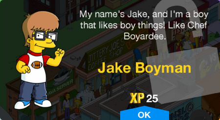 My name's Jake, and I'm a boy that likes boy things! Like Chef Boyardee.