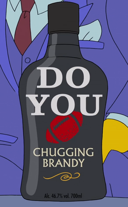 Do You Chugging Brandy.png