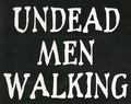 Undead Men Walking.png