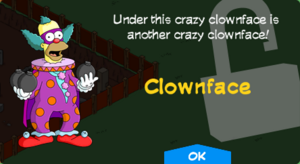 Under this crazy clownface is another crazy clownface!