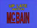 Up Late with McBain.png