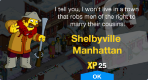 I tell you, I won't live in a town that robs men of the right to marry their cousins!