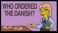 Who Ordered the Danish.png