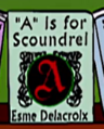 "A" is for Scoundrel.png