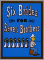 Six Brides for Seven Brothers.png