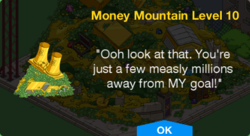 Tapped Out Money Mountain Level 10.png