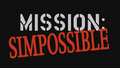 Mission Simpossible.png