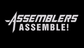 Assemblers Assemble.png