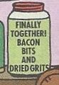 Finally together! Bacon bits and dried grits.jpg