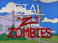 Dial "Z" for Zombies - Title Card.png