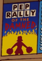 Pep Rally of the Damned.png