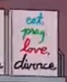Eat, Pray, Love, Divorce.png