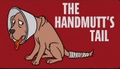 The Handmutt's Tail.png