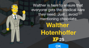 Walther is here to ensure that everyone gets the medical care they need. Just...avoid mentioning chocolate.