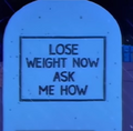 Lose Weight Now Ask Me How (Gravestone).png
