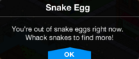 Tapped Out Snake Egg Notice.png