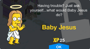 Having trouble? Just ask yourself...what would Baby Jesus do?