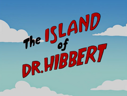 The Island of Dr. Hibbert title card.png