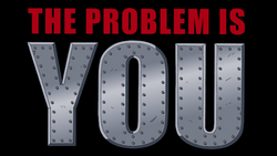 The Problem Is You.png