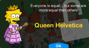 Tapped Out Queen Helvetica unlock.png