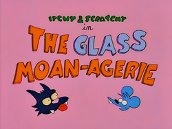 The Glass Moan-Agerie.png