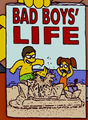 Bad Boys' Life.png